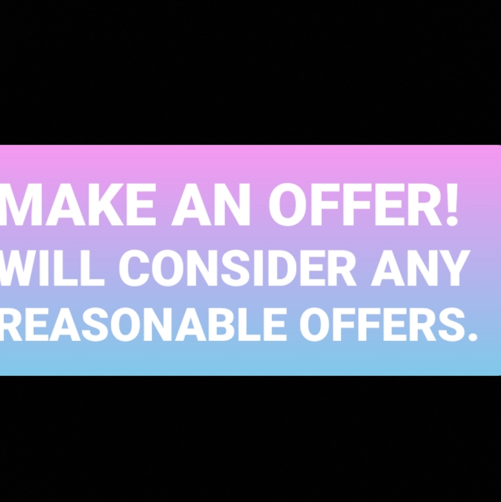 Will Consider All Reasonable Offers.